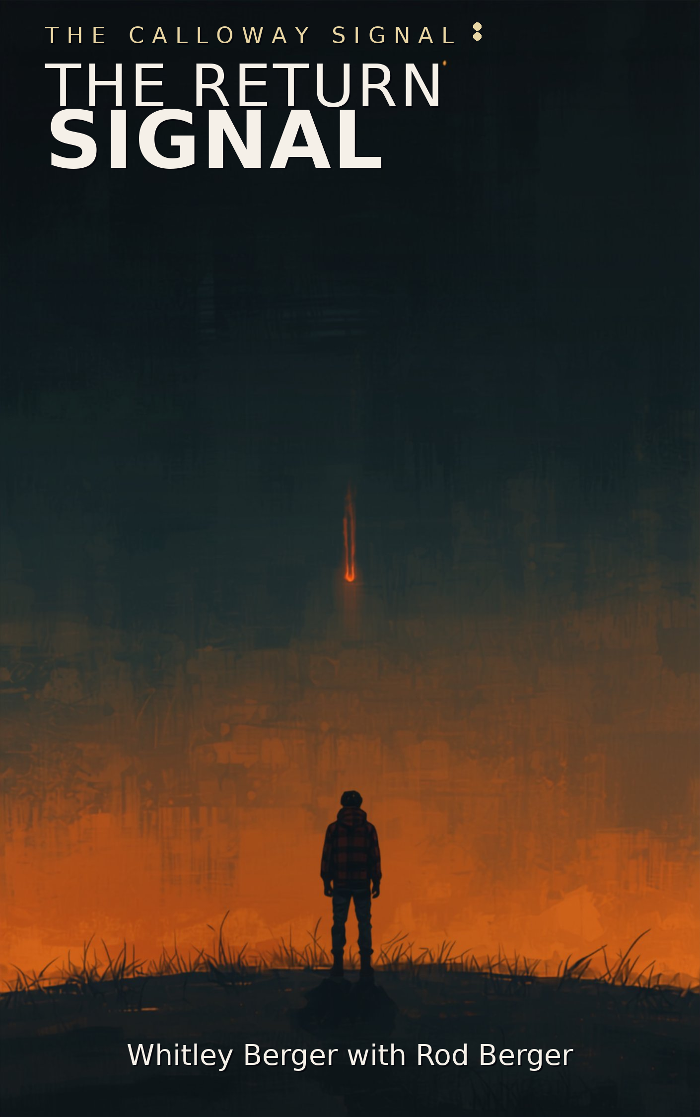 The Calloway Signal, Book 4: Return Signal