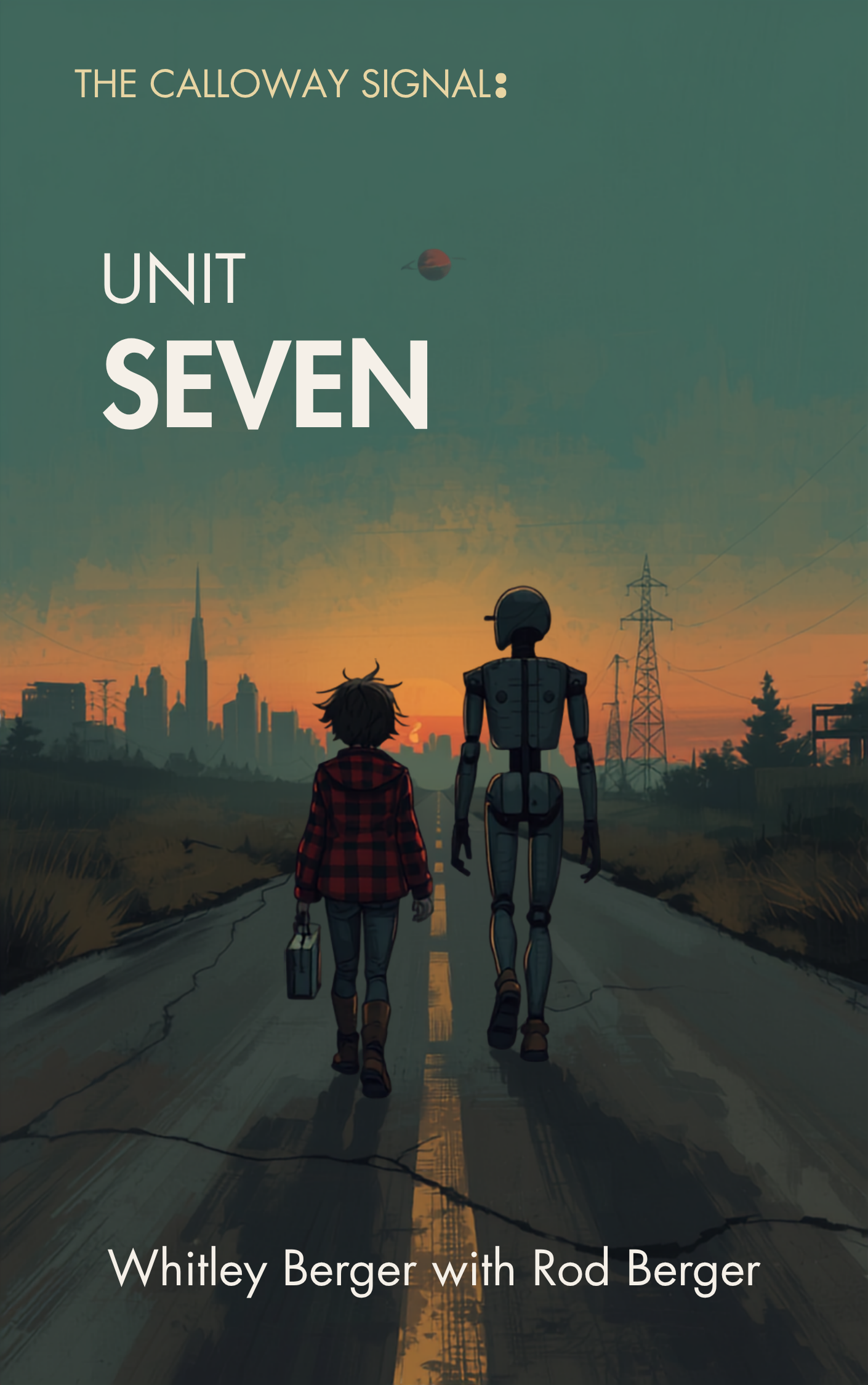 The Calloway Signal, Book 1: Unit Seven